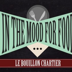 Le Bouillon Chartier // In the Mood for Food