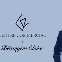 Centre Commercial // Bérangère Claire